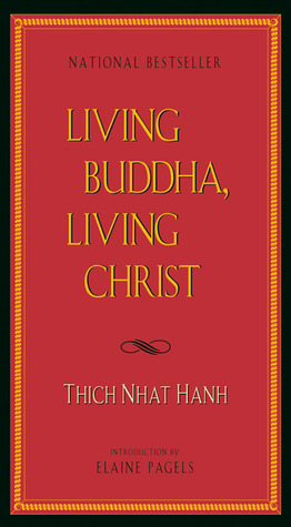 IMAGE: front cover of the book Living Buddha, Living Christ by Thich Nhat Hanh